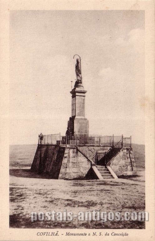Postais antigos de Covilhã: Monumento a Nossa Senhora da Conceição | Portugal em postais antigos