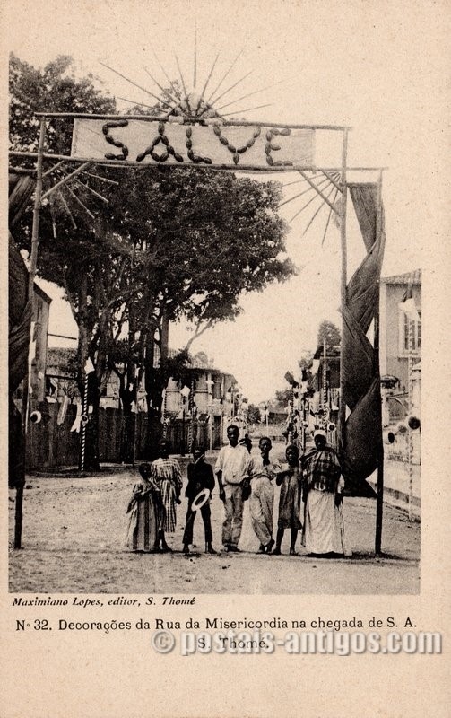 Decorações da Rua da Misericórdia na chegada de Sua Alteza, São Tomé