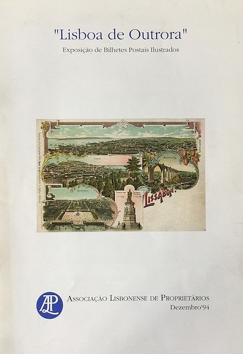 Livro : "Lisboa de Outrora" – Exposição de Bilhetes Postais Ilustrados