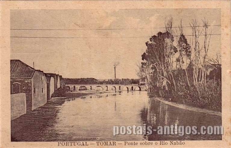 Bilhete postal ilustrado do Ponte sobre o rio Nabão, Tomar | Portugal em postais antigos