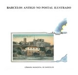 Livro : Barcelos antigo no postal ilustrado | Portugal em postais antigos 